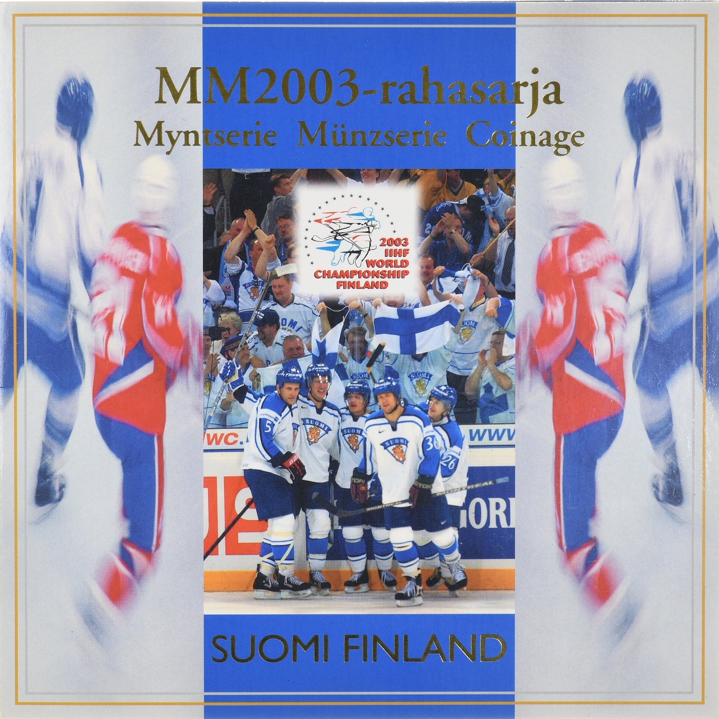 Finlandia
Set 1 cts. - 2 euros
Campeonato Mundial de Hockey IIHF