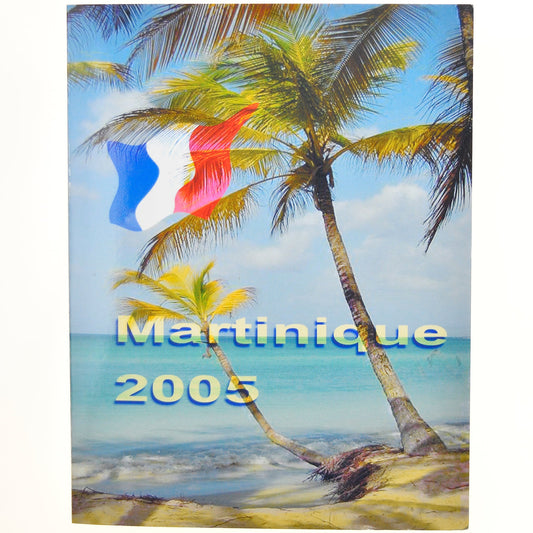 Martinica,

1 céntimo a 2 euros,

2005